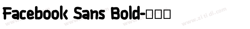 Facebook Sans Bold字体转换